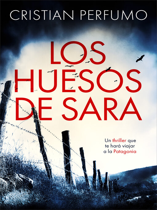 Title details for Los huesos de Sara by Cristian Perfumo - Available